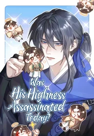 Was His Highness Assassinated Today?