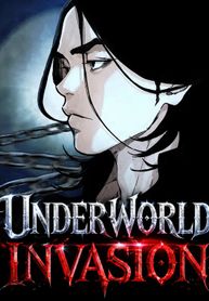 Underworld Invasion