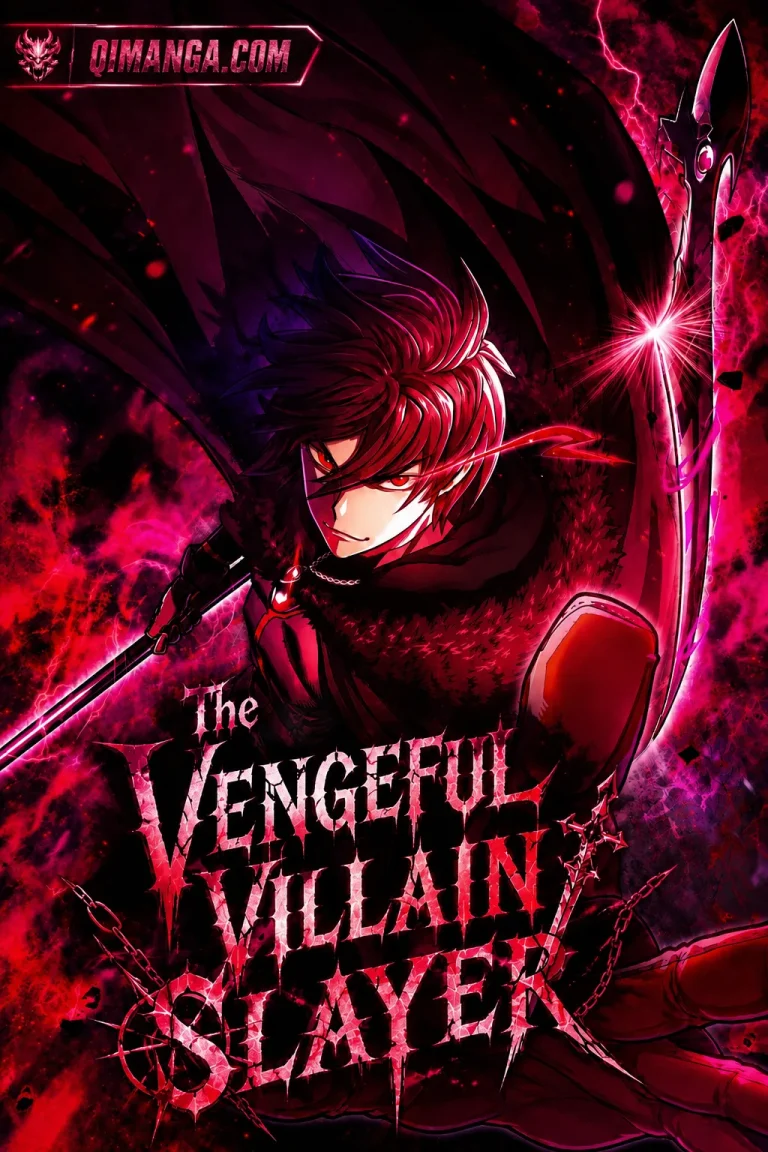 The Vengeful Villain Slayer