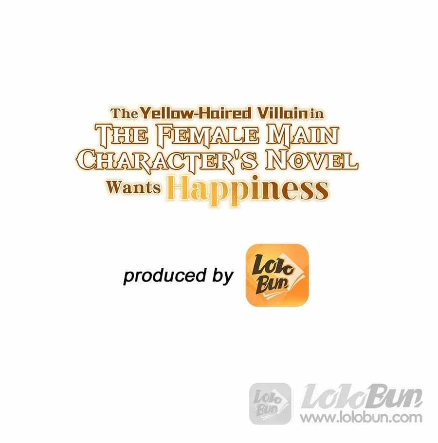 The Yellow-Haired Villain in Female Main Character’s Novel Wants Happiness — Chapter 72 — page 1