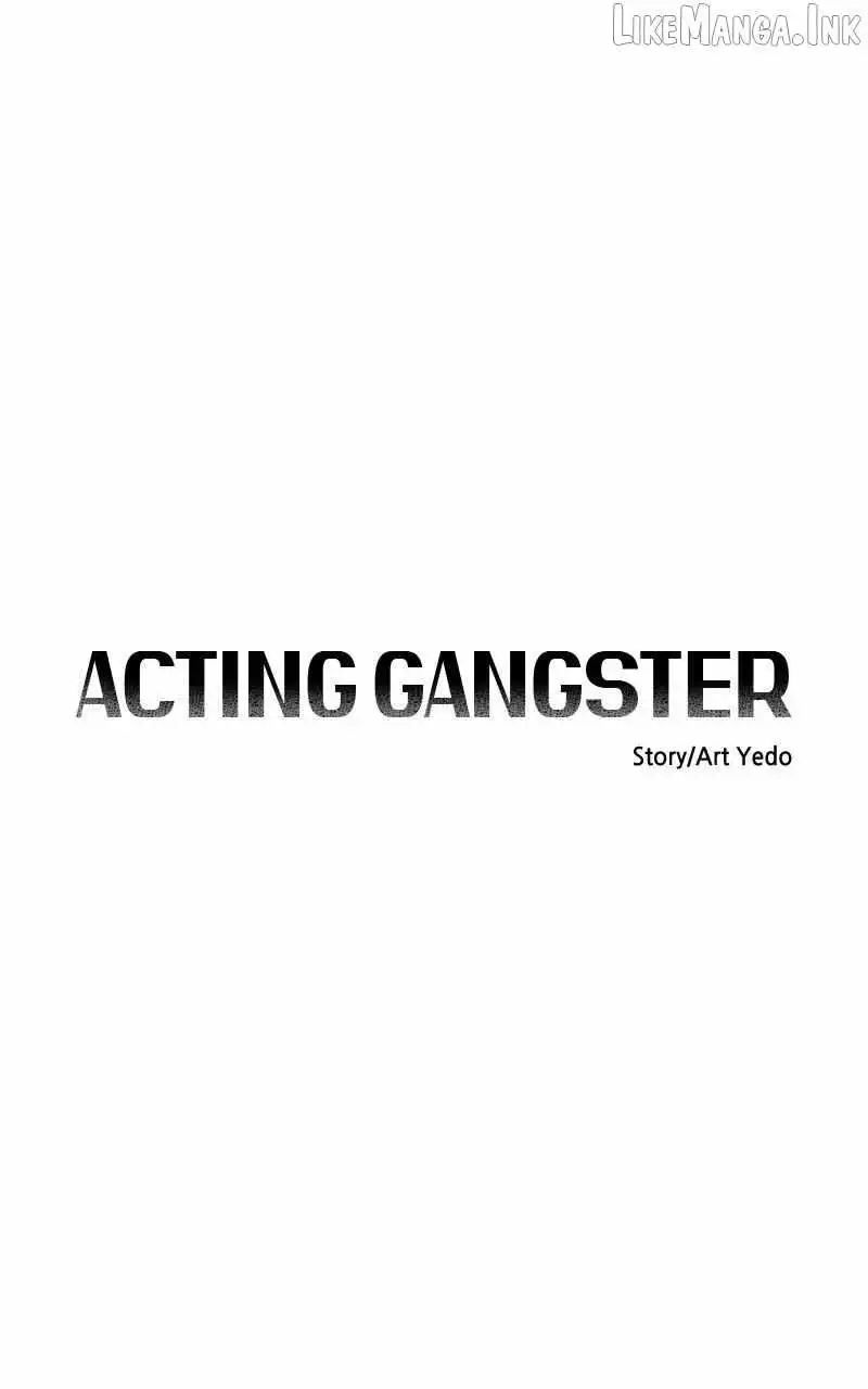 Acting Gangster — Chapter 44 — page 34