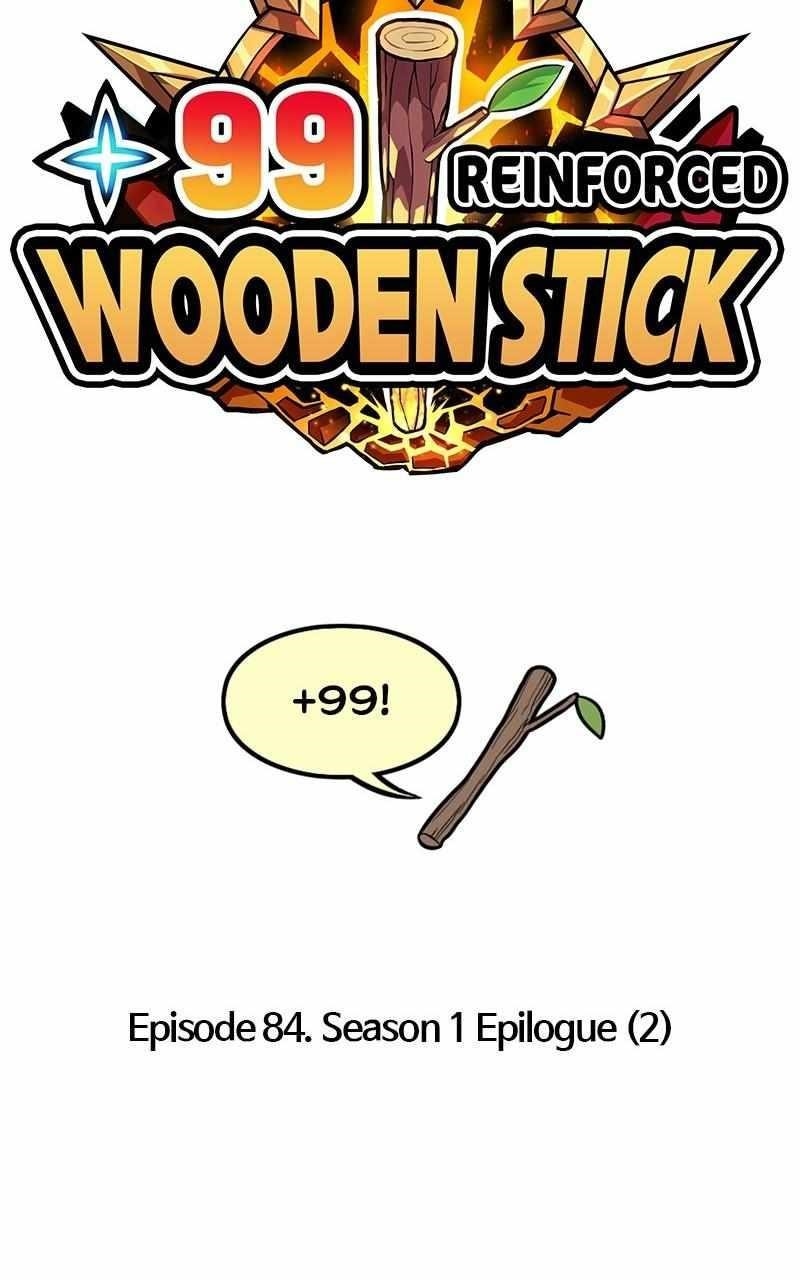 99 Reinforced Wood Stick — Chapter 84 — page 30