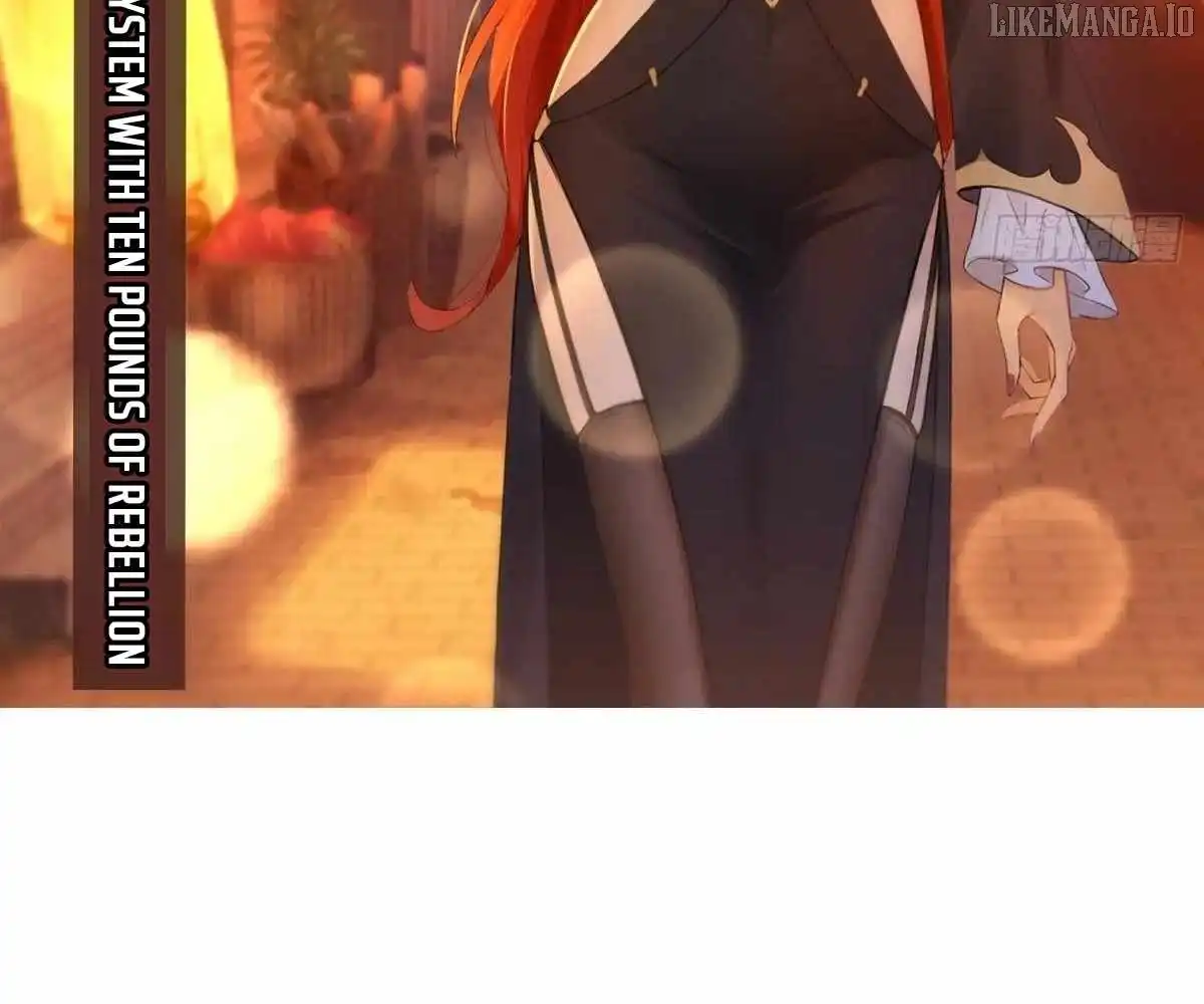The Start of a Stunning and Feisty Master: A System with Ten Pounds of Rebellion — Chapter 138 — page 16