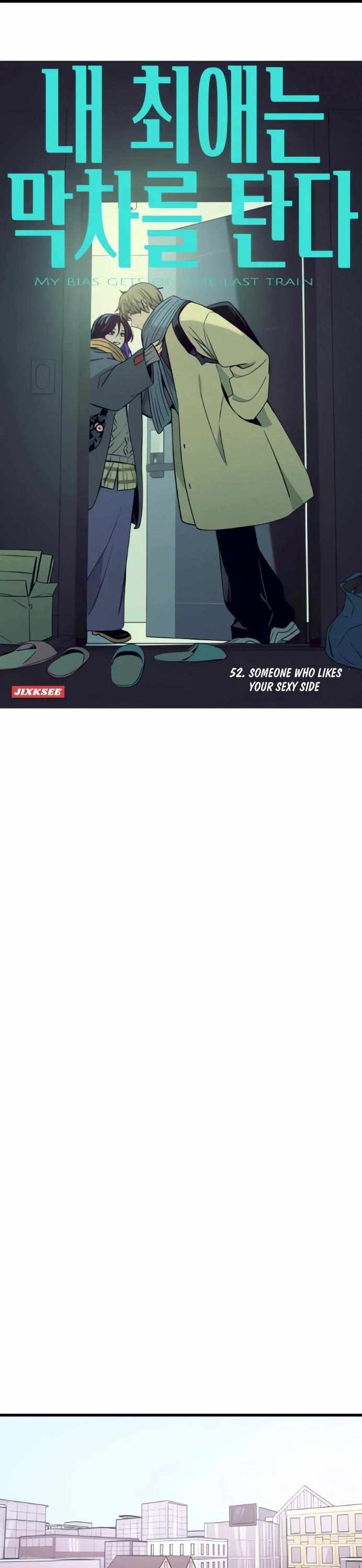 My Bias Gets On The Last Train — Chapter 52 — page 1