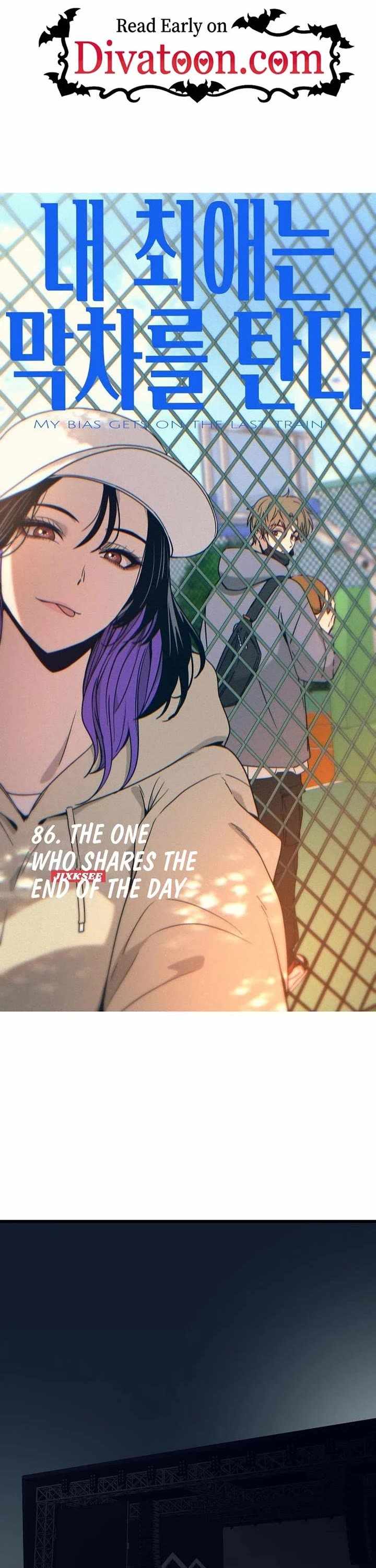 My Bias Gets On The Last Train — Chapter 86 — page 1