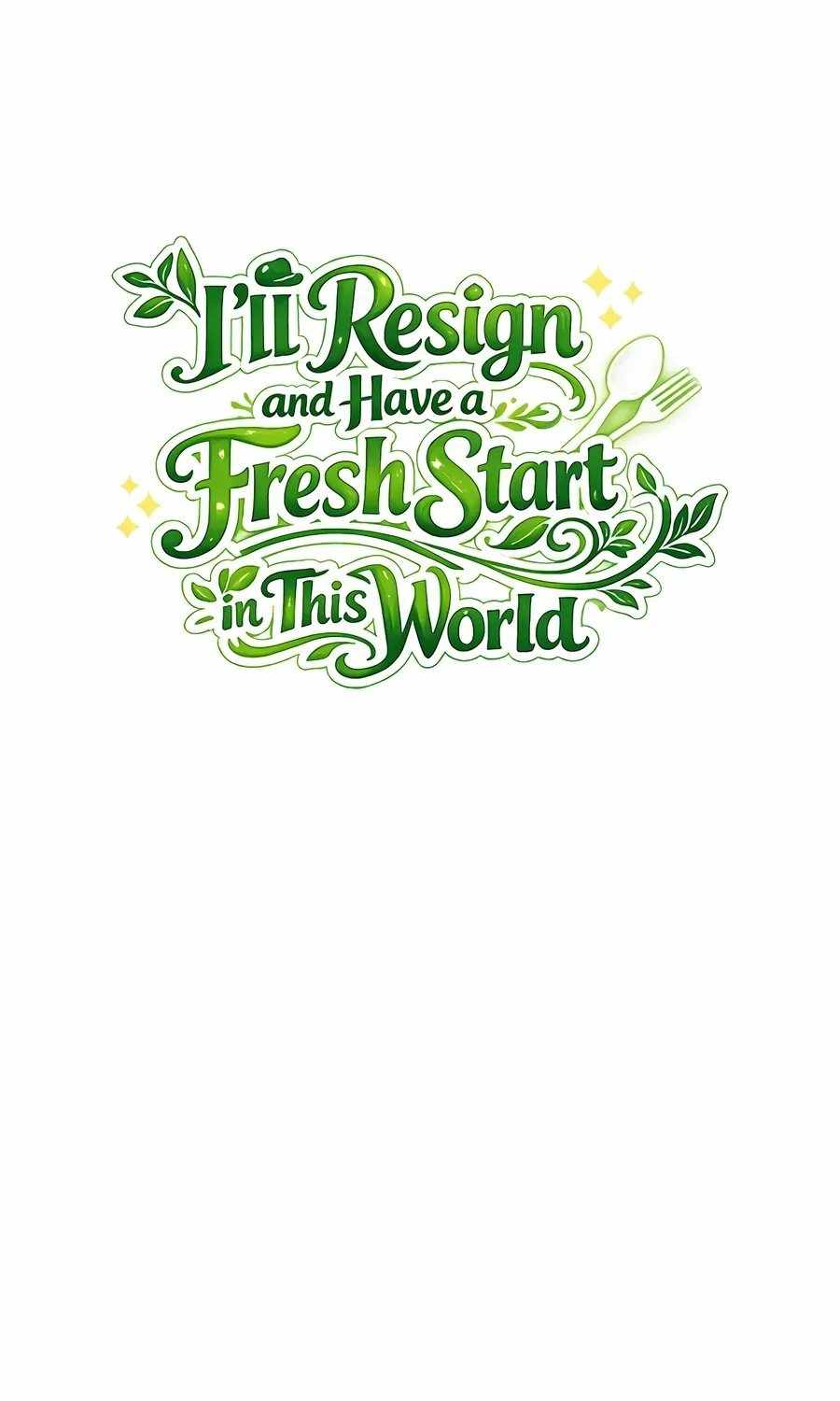 I’ll Resign and Have a Fresh Start in This World — Chapter 164 — page 21