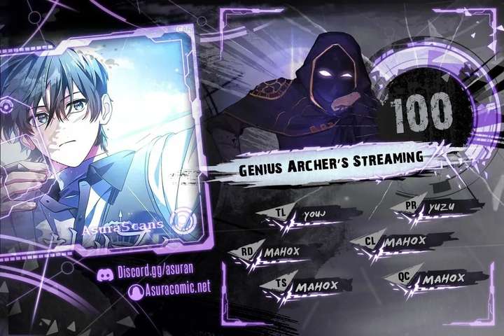 Genius Archer’s Streaming — Chapter 100 — page 1