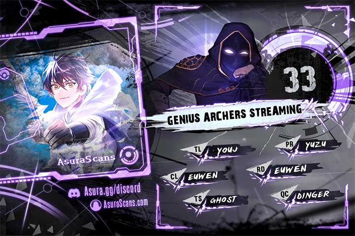 Genius Archer’s Streaming — Chapter 33 — page 1