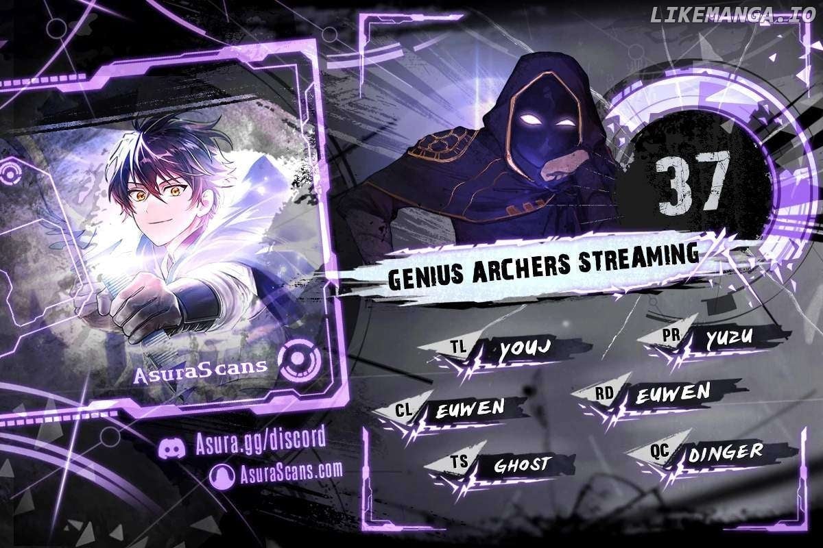 Genius Archer’s Streaming — Chapter 37 — page 1